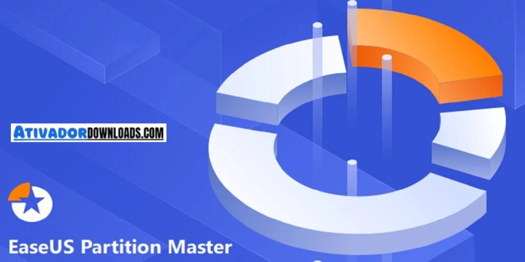 EaseUS Partition Master Crackeado + Serial Key Download Grátis Português PT-BR 2024