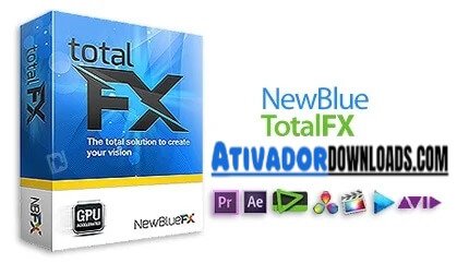 NewBlue TotalFX 7 Crackeado Download Grátis Português PT- BR 2024