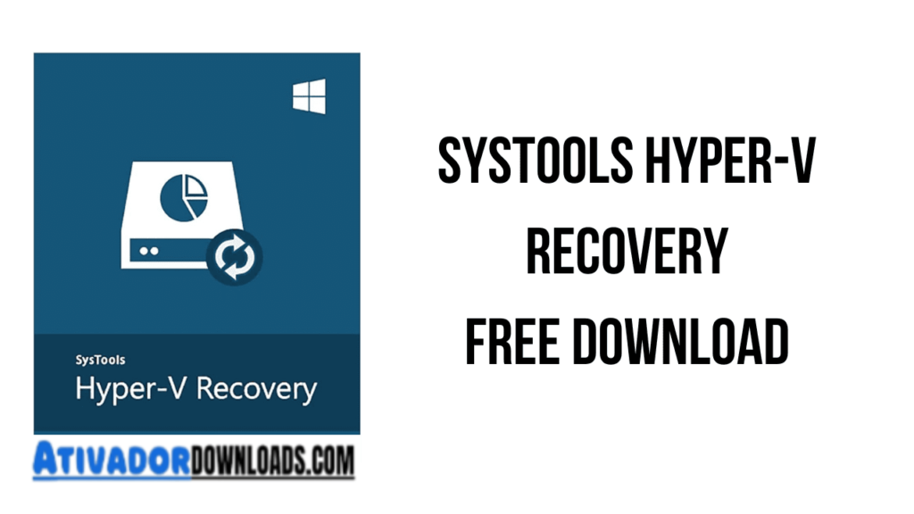 SysTools Hyper-v Recovery Crackeado Cover image 